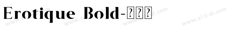 Erotique Bold字体转换